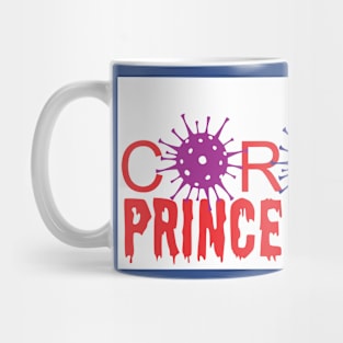 I was CORONAted to be Prince of Death #3 Mug